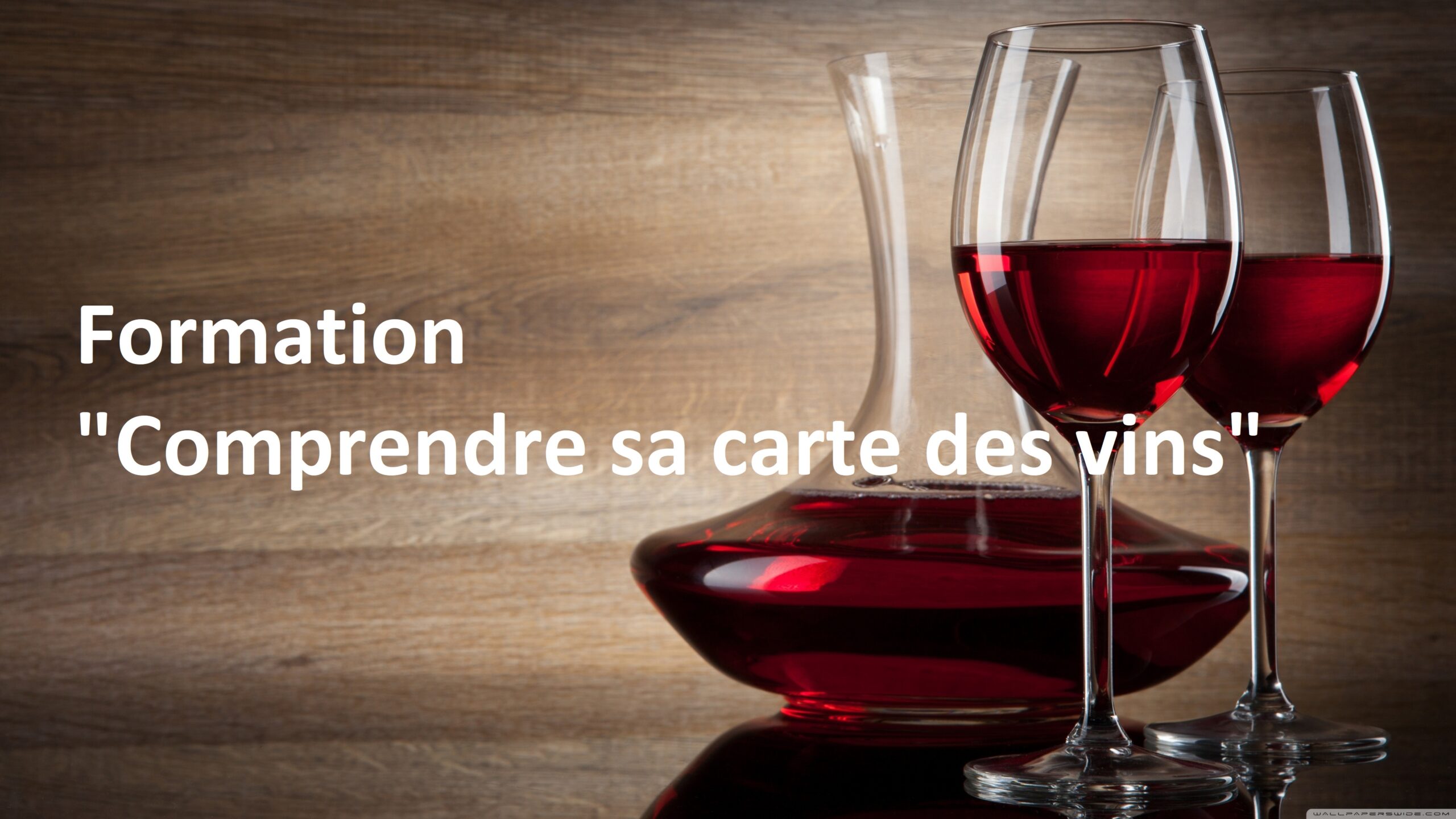 Formation personnalisée : Comprendre sa carte des vins